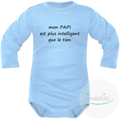 Body bébé message : mon PAPI est plus intelligent que le tien, Bleu, Longues, 0-1 mois - SiMEDIO