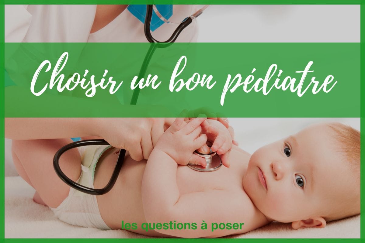 Choisir un bon pédiatre, les questions à poser