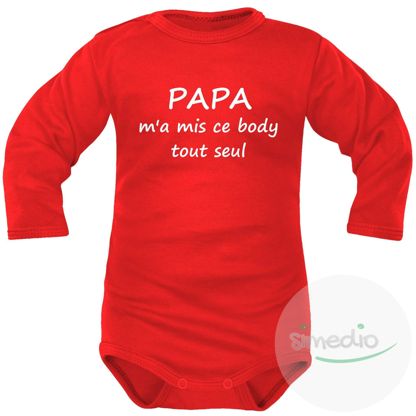 Body bébé message : PAPA m'a mis ce body tout seul, Rouge, Longues, 0-1 mois - SiMEDIO