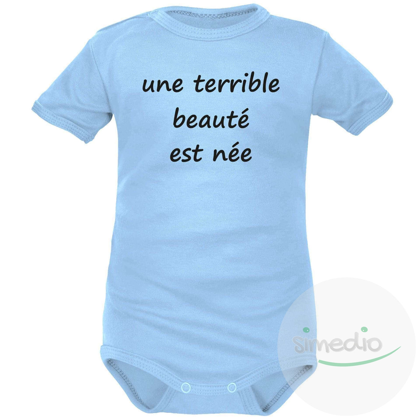 Body bébé message : une TERRIBLE BEAUTÉ est née, Bleu, Courtes, 0-1 mois - SiMEDIO