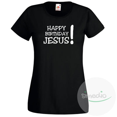 T-shirt Noël : Happy Birthday JESUS!, Noir, S, Femme - SiMEDIO