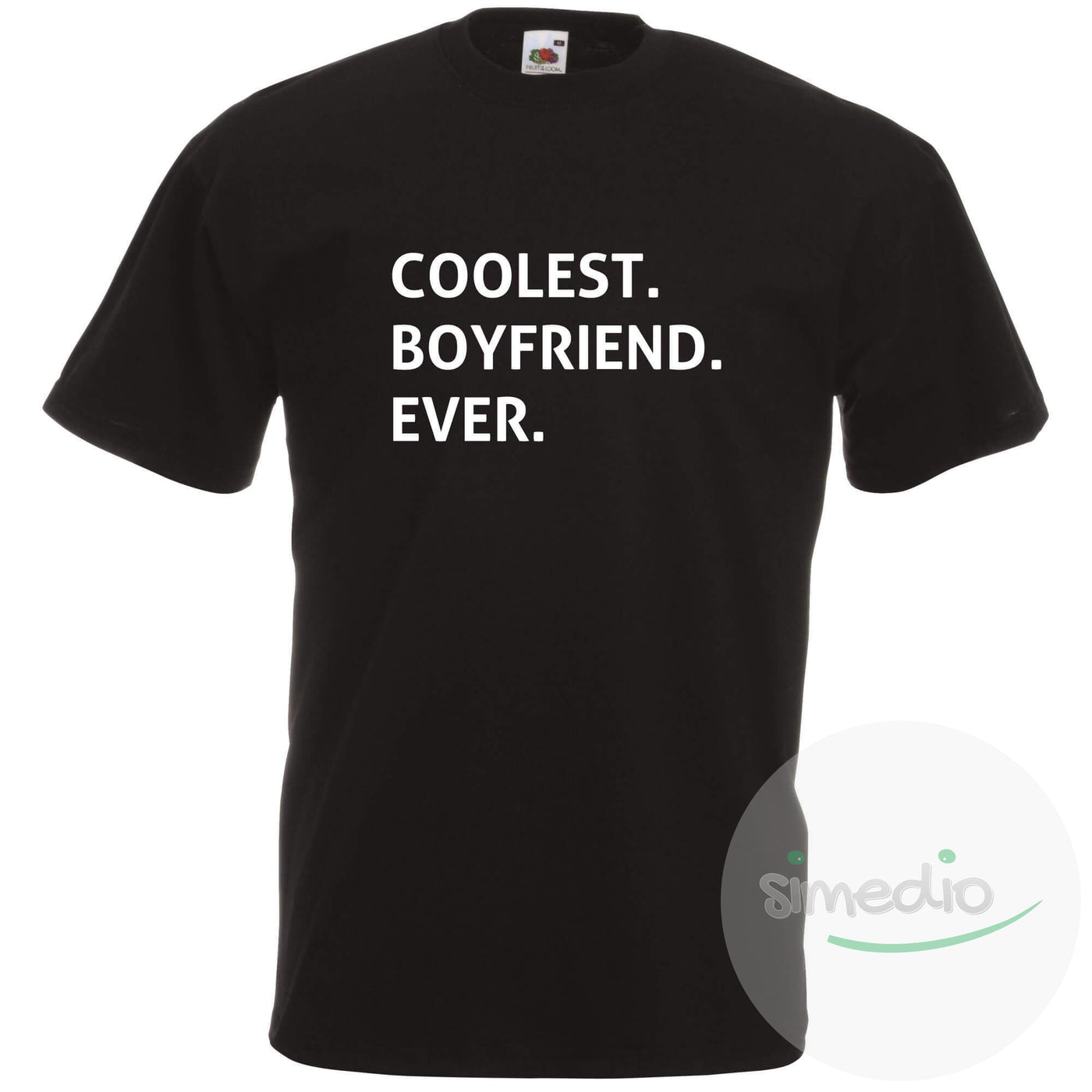 T-shirt original : COOLEST BOYFRIEND EVER, Noir, S, - SiMEDIO