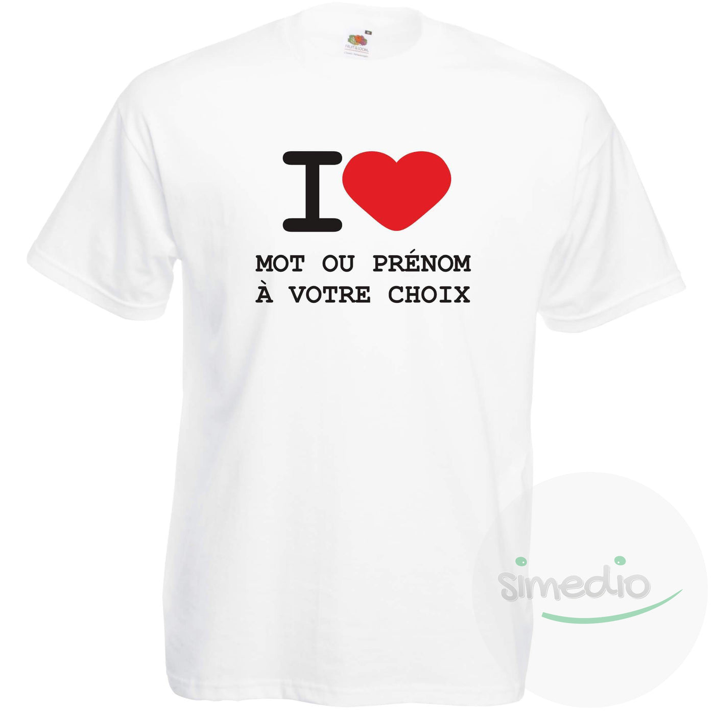 T-shirt original : I LOVE + prénom ou mot à votre choix à imprimer, Blanc, S, Homme - SiMEDIO