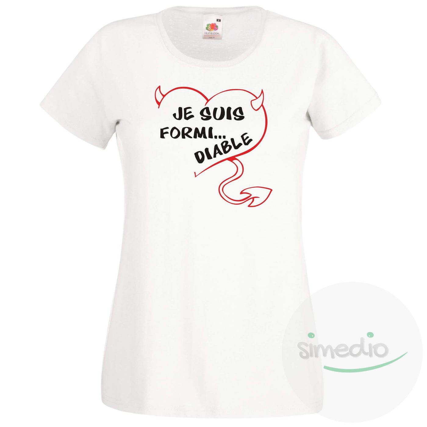 T-shirt original : je suis FORMI... DIABLE, Blanc, S, Femme - SiMEDIO