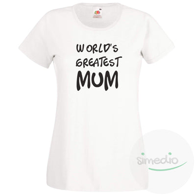 T-shirt original : WORLD'S GREATEST MUM, Blanc, S, - SiMEDIO